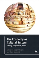 《作为文化系统的经济学：理论，资本和危机》