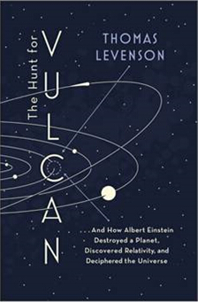 《寻找祝融星：艾伯特•爱因斯坦如何摧毁一颗行星，发现相对论，破译宇宙》