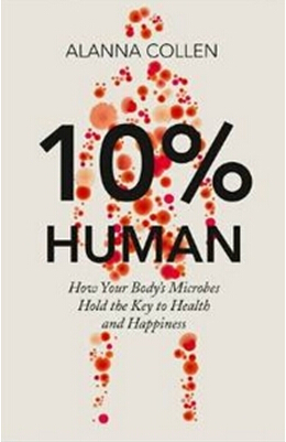 《人类10%：如何让你体内的细菌打开你健康快乐之门》