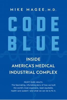 《蓝色代码：医疗产业联合体如何破坏美国人的健康》