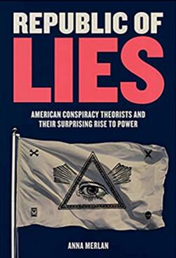 《谎言共和国：美国阴谋论和它们意想不到的掌权》