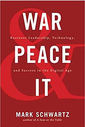 《战争、和平与IT：数字时代的商业领导力、技术与成功》