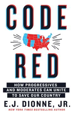 《红色代码：进步人士和温和派如何团结起来拯救我们的国家》