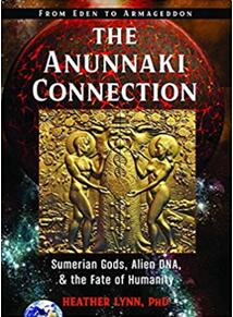 《连线阿努纳奇：苏美尔众神、外星人DNA和人类从伊甸园到世界末日的命运》