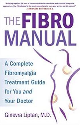 《纤维手册:为您和您的医生制作的完整的纤维肌痛症治疗指南》