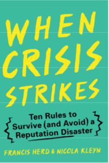 《当危机来袭:挽救(和避免)信誉灾难的十条准则》
