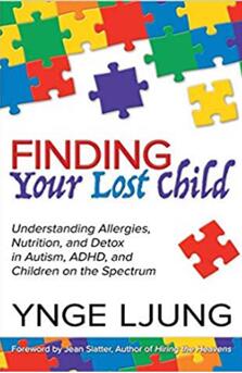 《寻找失落的孩子：了解自闭症儿童的过敏，营养和排毒》