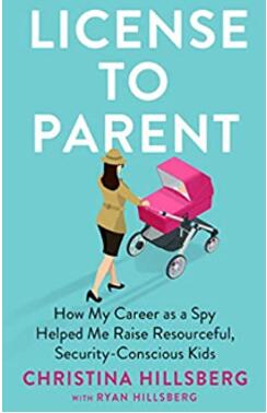 《家长执照：间谍生涯如何教我培养机智和有安全意识的孩子》