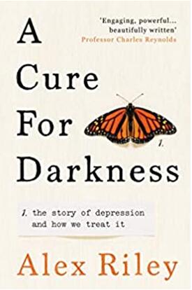 《治愈黑暗：抑郁症的故事以及如何治疗它》