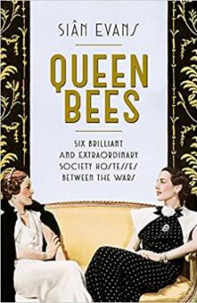 《女王蜂：六位战争中的杰出女性-名流，天赋以及雄心的奇观》