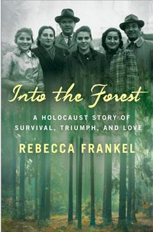 《森林深处：一个关于生存、胜利和爱的大屠杀故事》
