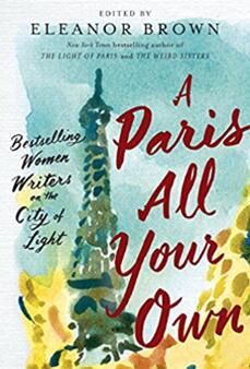 《属于你的巴黎: 畅销书女作家笔下的光之城》