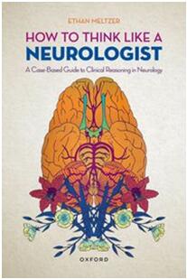 《像神经学家一样思考:神经学临床案例指南》