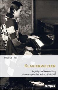 《钢琴世界：欧洲文化的兴起和转变，1830-1940》