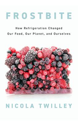 《冻：制冷技术如何改变了我们的食物、地球和我们自己》