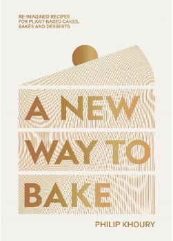 《烘焙新方法：植物基蛋糕、烘焙和甜点的全新食谱》