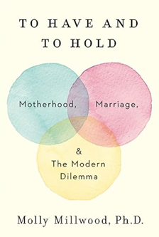 《拥有与坚持:母性、婚姻与现代困境》