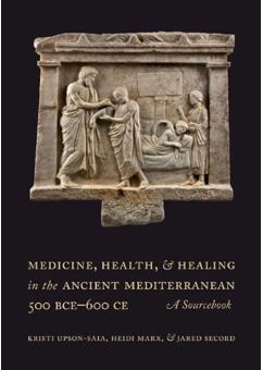 《古代地中海地区的医学、健康和治疗（公元前500年至公元600年）》