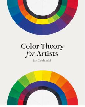《艺术家的色彩理论：关于色彩运用的一切知识》