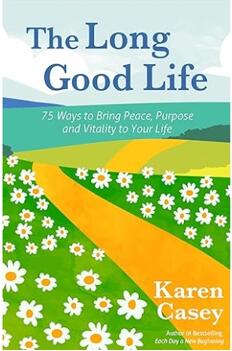 《美好生活，天长地久：为生活带来平静、目标和活力的 75 种方法》