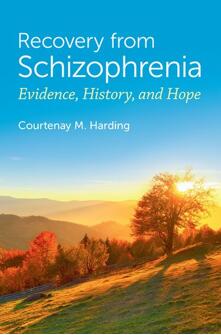 《精神分裂症的康复：证据、历史和希望》