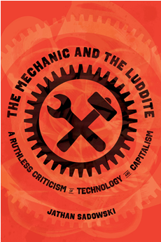 《机械师与勒德分子：对技术与资本主义的无情批判》