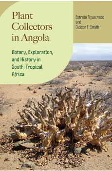 《安哥拉的植物收集者：南热带非洲的植物学、探索和历史》