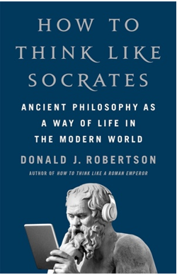 《像苏格拉底一样思考：将古代哲学作为现代世界的一种生活方式》