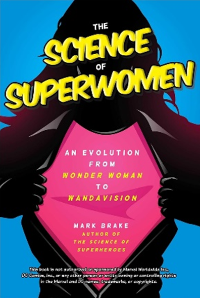 《这很科学之女超人：从〈神奇女侠〉到〈旺达·幻视〉的演变》