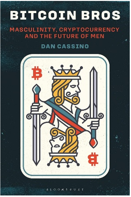 《币圈男性群像：男性气质、加密货币与社会身份变革》