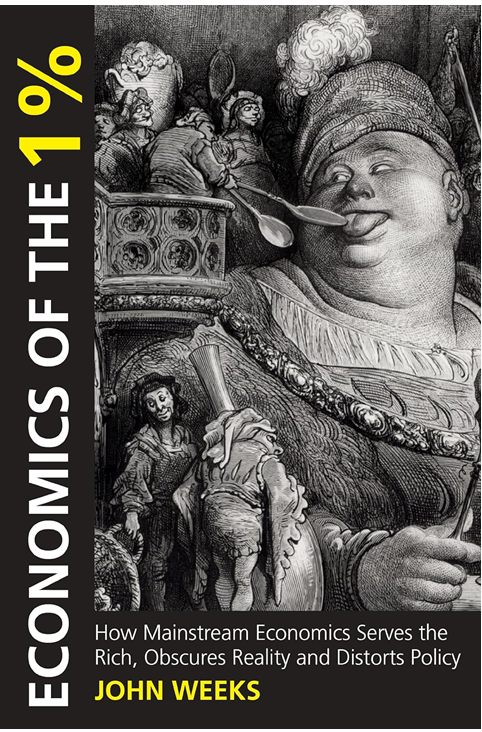 《1%的经济学：主流经济学如何为富人服务、掩盖真相、扭曲政策》