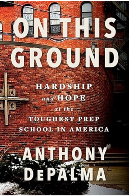 《在这片土地上：美国最艰难预备学校的困境与希望》