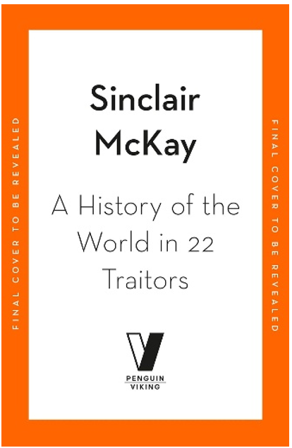 《叛徒改变世界：改写人类命运的22场背叛》